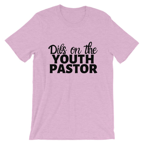 Dibs on the Youth Pastor Short Sleeve Tee