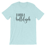 Hallelujah Short Sleeve Tee