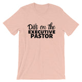 Dibs on the Executive Pastor Short Sleeve Tee