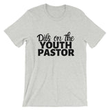 Dibs on the Youth Pastor Short Sleeve Tee