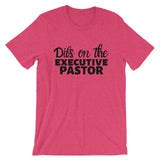 Dibs on the Executive Pastor Short Sleeve Tee