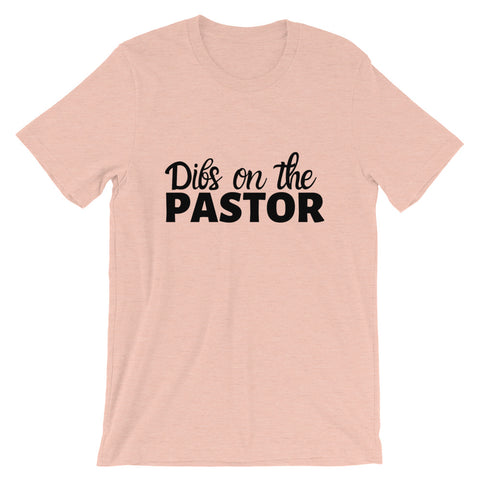 Dibs on the Pastor Short Sleeve Tee
